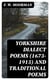 Yorkshire Dialect Poems (1673-1915) and traditional poems