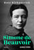 Simone de Beauvoir - Uma vida