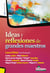 Ideas y reflexiones de grandes maestros