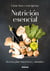 Nutrición esencial - Recetas plant-based ricas y saludables