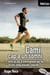 Camí cap a un somni - Amb un pla d'entrenament per fer 10 km, mitja marató i marató