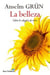 LA BELLEZA - Sobre la alegría de vivir