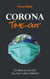 Corona Time-out - Ein Blick auf die Zeit, als unser Leben stillstand