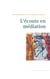 L'écoute en médiation