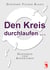 Den Kreis durchlaufen… - Gedanken und Aphorismen