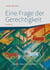 Eine Frage der Gerechtigkeit - Liberté - Egalité - Animalité