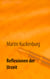 Reflexionen der Urzeit - Essays zur Entwicklungsgeschichte des Menschen