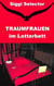 Traumfrauen im Lotterbett - Märchen können wahr werden