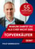 Warum darfst du als Chef nicht der Topverkäufer sein? - 55 Insidertipps für Unternehmer auf Wachstumskurs