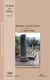 Mémoire, traces, récits - Volume 1 - Le passé revisité