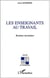 LES ENSEIGNANTS AU TRAVAIL - Routines incertaines