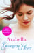 Arabella - Gossip, scandal and an unforgettable Regency romance