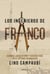 Los ingenieros de Franco - Ciencia, catolicismo y Guerra Fría en el Estado franquista