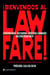 ¡Bienvenidos al Lawfare! - Manual de pasos básicos para demoler el derecho penal
