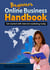 Beginner's Online Business Handbook - Get started with internet marketing today