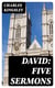 David: Five Sermons