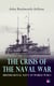 The Crisis of the Naval War: British Royal Navy in World War I - Admiralty Organization, Submarine & Anti-Submarine Operations, Entry of the United States in the War, Minesweeping Services
