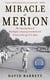 Miracle at Merion - The Inspiring Story of Ben Hogan's Amazing Comeback and Victory at the 1950 U.S. Open