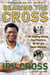 Bearing the Cross - My Inspiring Journey from Poverty to the NFL and Sports Television