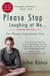 Please Stop Laughing at Me - One Woman's Inspirational Story