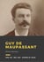 Guy de Maupassant - Trois romans : Une vie, Bel-Ami, Pierre et Jean