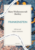 Frankenstein: A Quick Read edition - Or, The Modern Prometheus