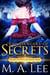 The Dangers of Secrets - Hearts in Hazard, #4