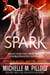 Spark: A Qurilixen World Novella: Intergalactic Dating Agency - Galaxy Alien Mail Order Brides, #1