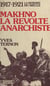 Makhno : La Révolte anarchiste (1917-1921)
