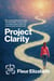 Project Clarity - The Change Experience, #1