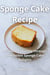 Sponge Cake Recipe