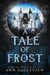 A Tale of Frost - A Tale of Fairy, #2