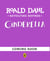 Revolting Rhymes: Cinderella - A new picture book featuring Roald Dahl’s original rhyme