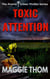 Toxic Attention - Prairie Crime Thriller