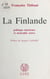 La Finlande : Politique intérieure et neutralité active