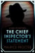 The Chief Inspector's Statement