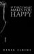 If That's What Makes You Happy