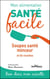 Mon alimentation santé facile : Soupes santé minceur