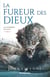 La Fureur des Dieux - La Confrérie du Sang, T3