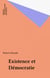 Existence et Démocratie