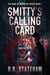 Smitty's Calling Card - The Dark Retribution Series, #1