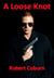 A Loose Knot - A Jack Hunter Mystery, #1