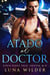 Atado al Doctor - Aspen Ridge Pack: Shifter M.D., #2
