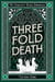 Threefold Death - The Charlotte Blood Chronicles