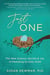 Just One - The New Science, Secrets & Joy of Parenting an Only Child
