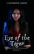 Eye of the Tiger (A Redcliffe Novel) Book 4 - The Redcliffe Novels Paranormal & Urban Fantasy Series, #4