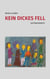 Kein dickes Fell - Autobiografie