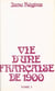 Vie d'une Française de 1900 (3)