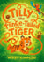 Tilly the Tangle Tailed Tiger - Children's Rhyming - Animal Story books 1-7yrs, #3