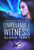 Unreliable Witness - A Turbulent Skies Christian Thriller, #3